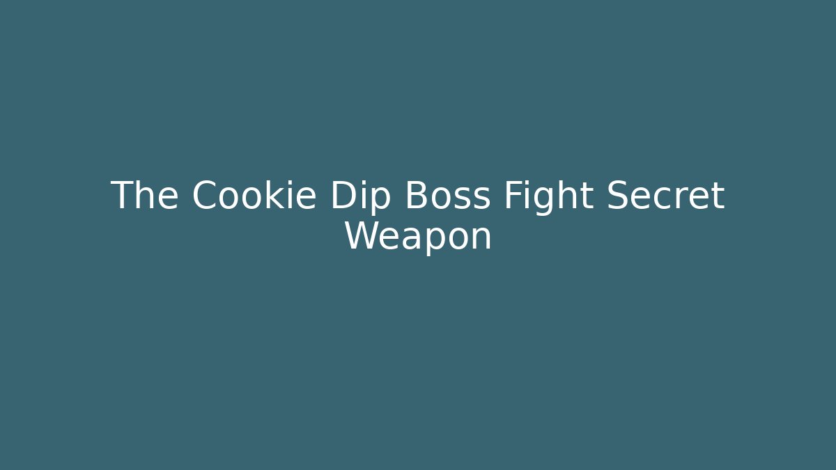The Cookie Dip Boss Fight Secret Weapon - Critter Realm
