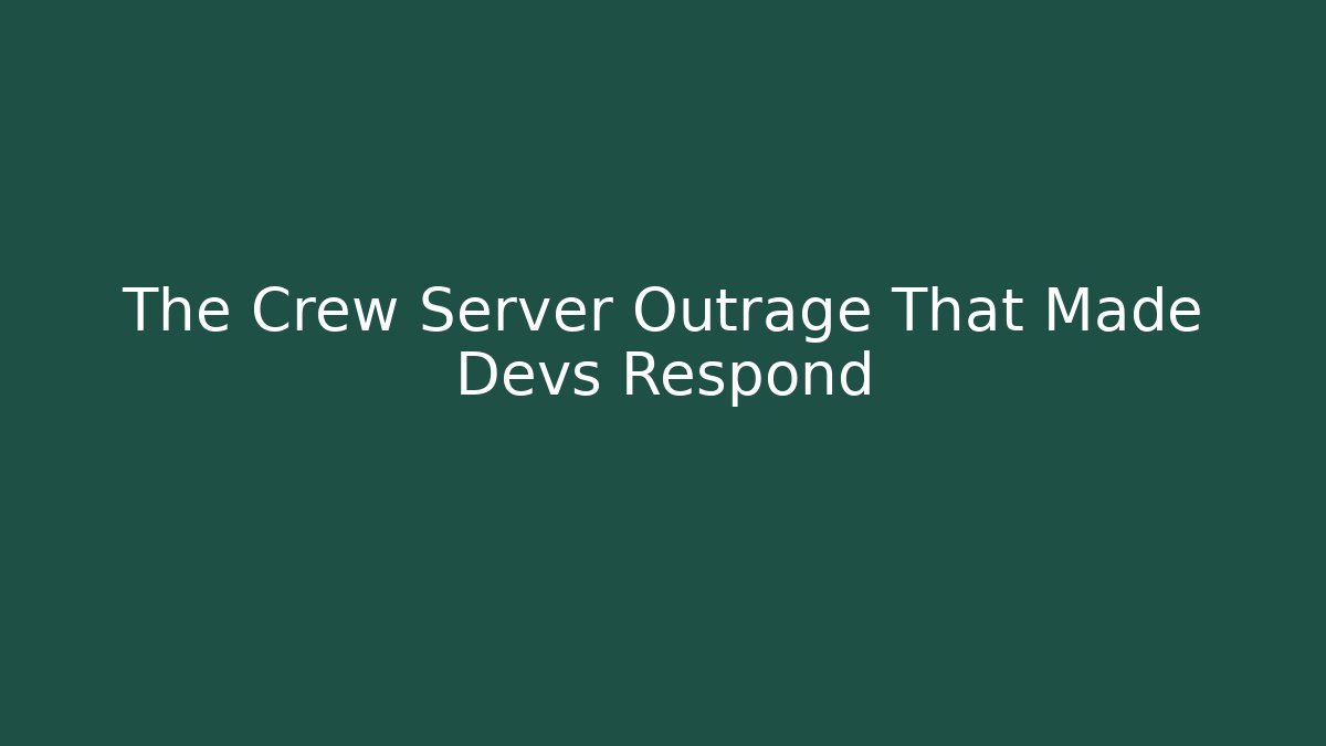 The Crew Server Outrage That Made Devs Respond