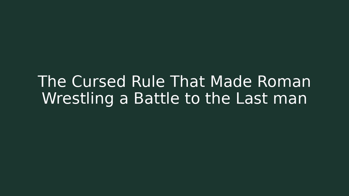 The Cursed Rule That Made Roman Wrestling a Battle to the Last man