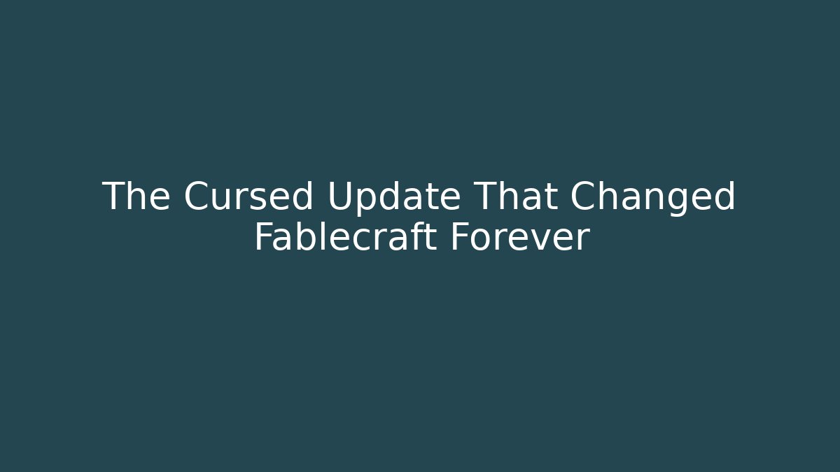 The Cursed Update That Changed Fablecraft Forever - Critter Realm
