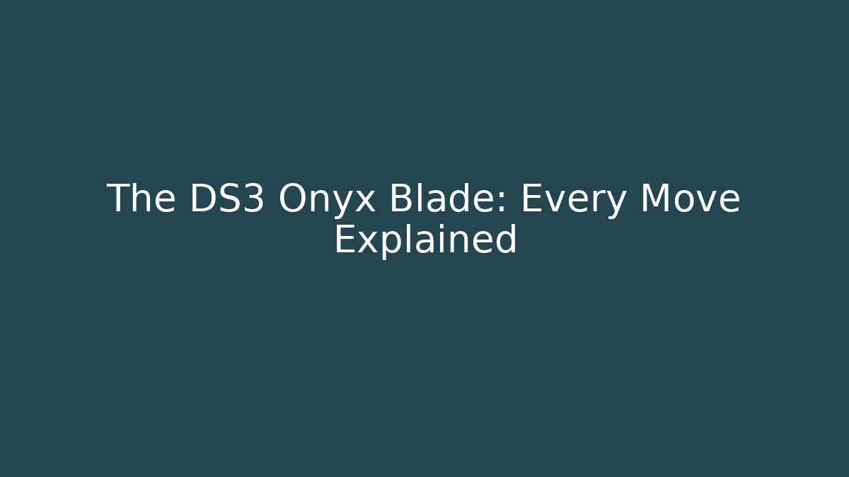 The DS3 Onyx Blade: Every Move Explained