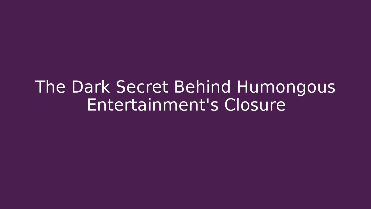 The Dark Secret Behind Humongous Entertainment's Closure