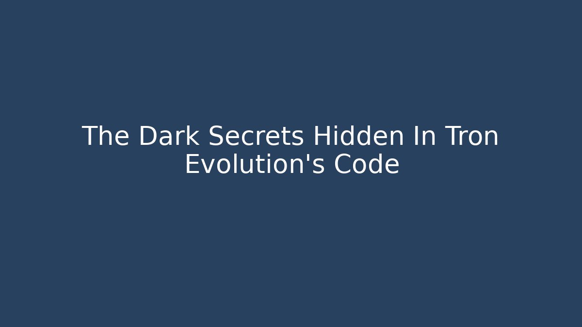 The Dark Secrets Hidden In Tron Evolution's Code - Critter Realm