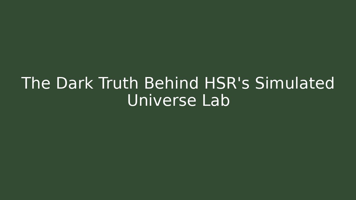 The Dark Truth Behind HSR's Simulated Universe Lab - Critter Realm
