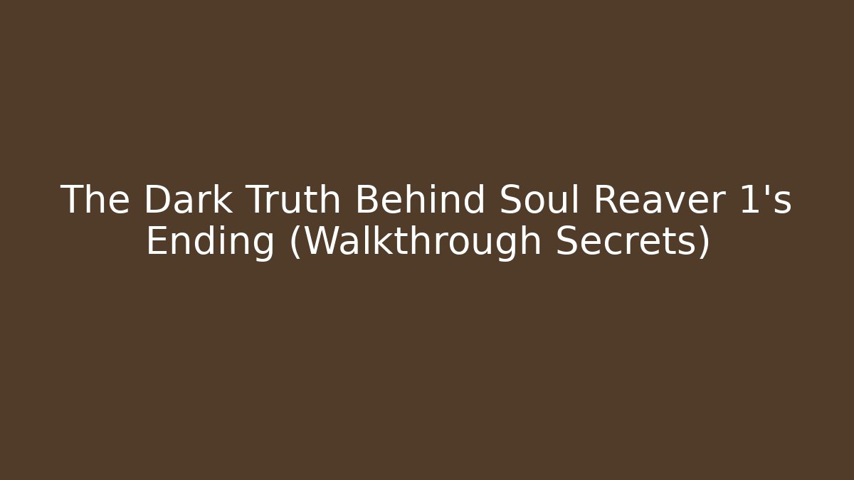 The Dark Truth Behind Soul Reaver 1's Ending (Walkthrough Secrets)
