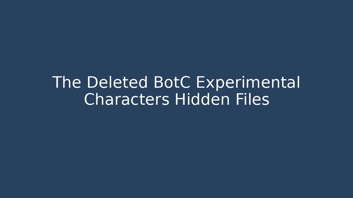 The Deleted BotC Experimental Characters Hidden Files