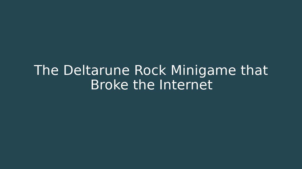 The Deltarune Rock Minigame that Broke the Internet