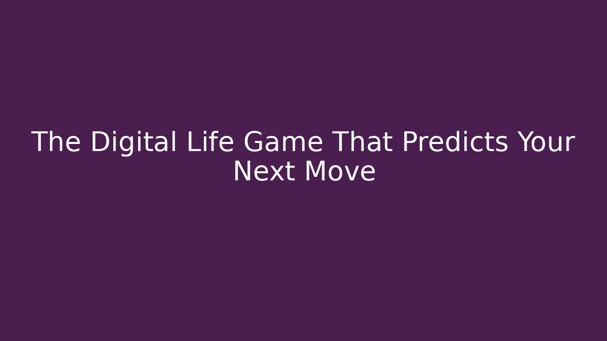 The Digital Life Game That Predicts Your Next Move - Critter Realm