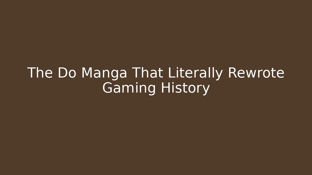 The Do Manga That Literally Rewrote Gaming History