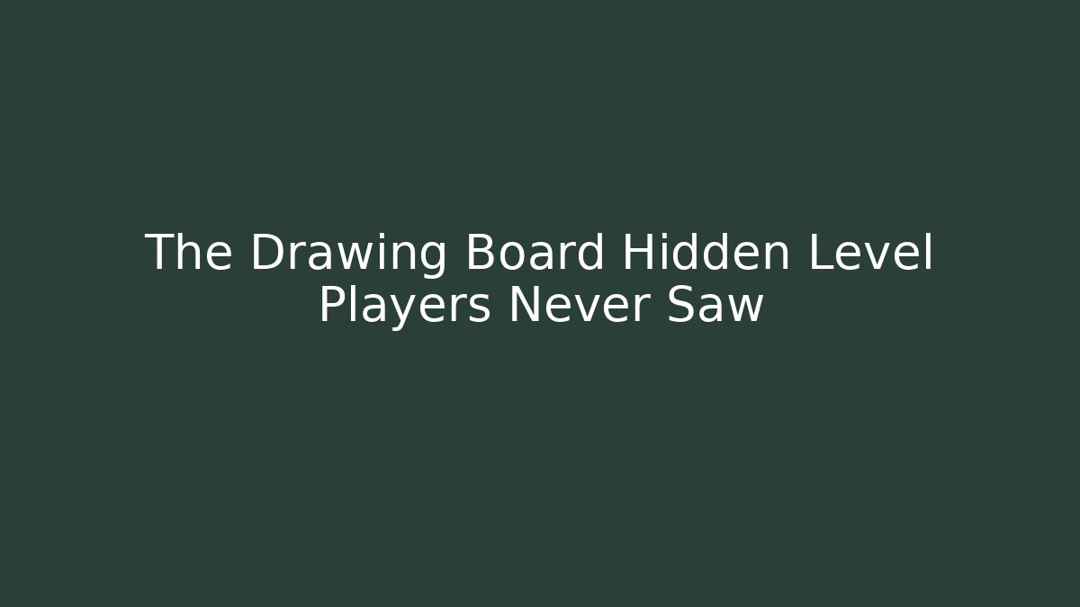 The Drawing Board Hidden Level Players Never Saw - Critter Realm