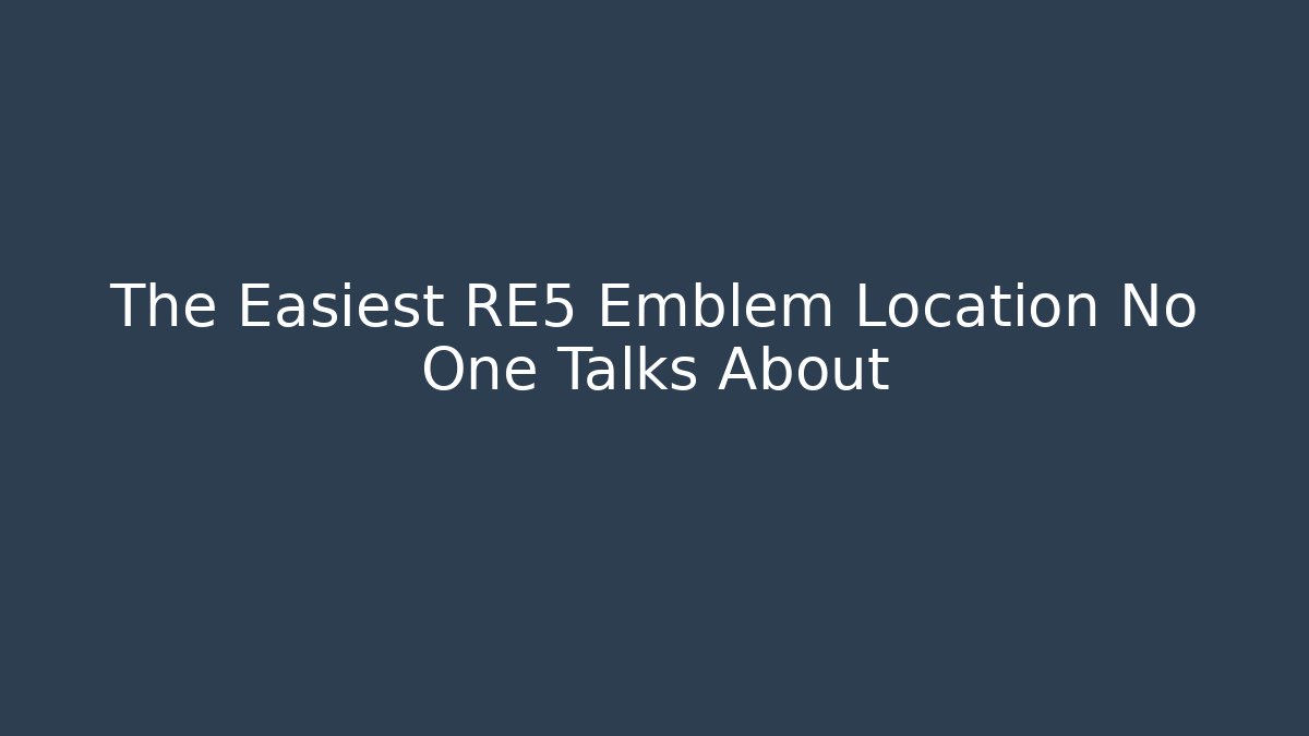 The Easiest RE5 Emblem Location No One Talks About - Critter Realm
