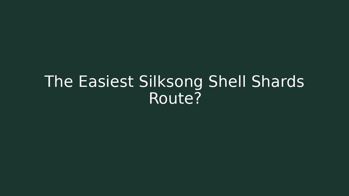 The Easiest Silksong Shell Shards Route? - Critter Realm