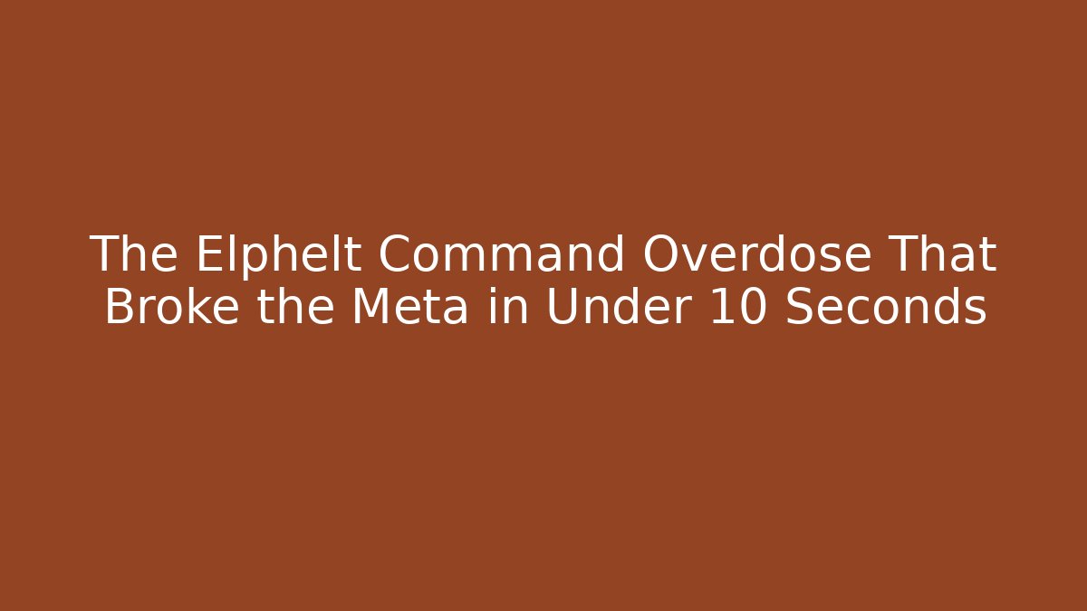 The Elphelt Command Overdose That Broke the Meta in Under 10 Seconds - Critter Realm