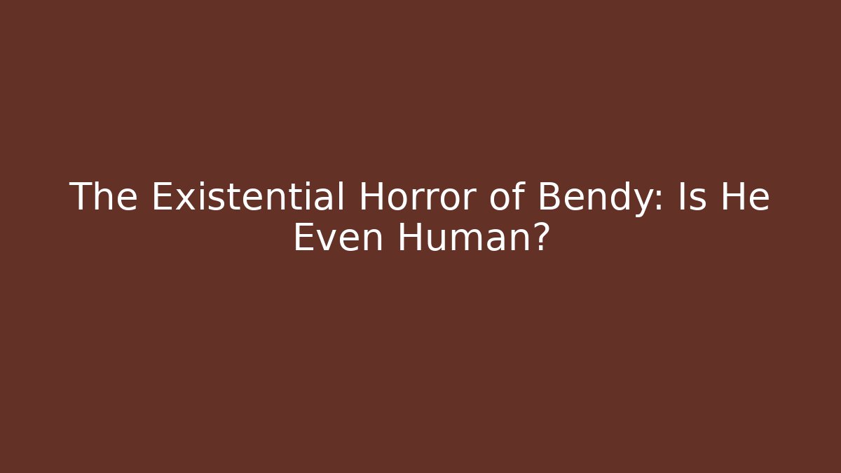 The Existential Horror of Bendy: Is He Even Human? - Critter Realm