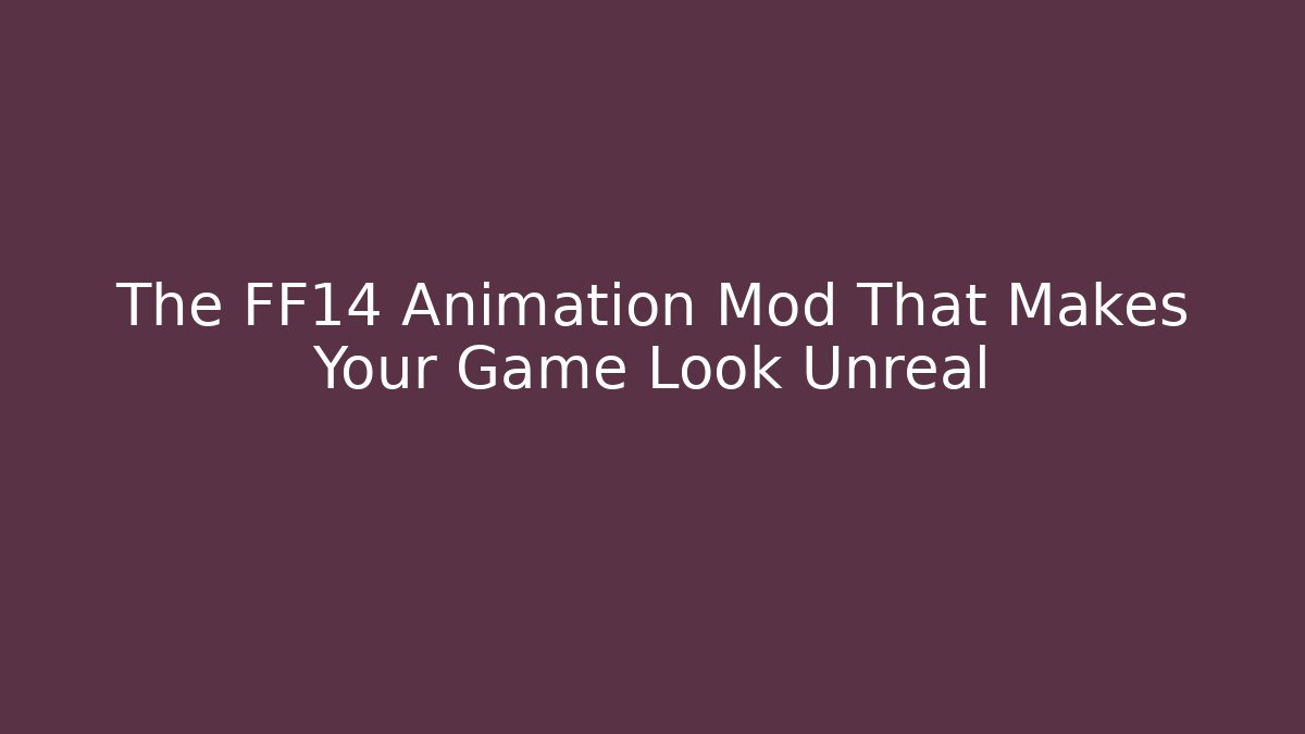 The FF14 Animation Mod That Makes Your Game Look Unreal
