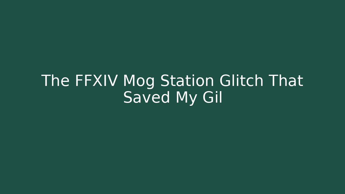 The FFXIV Mog Station Glitch That Saved My Gil