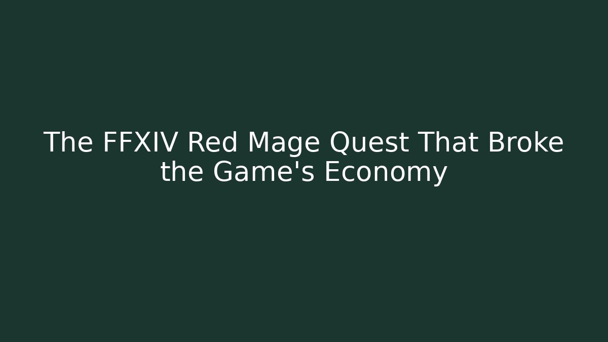 The FFXIV Red Mage Quest That Broke the Game's Economy