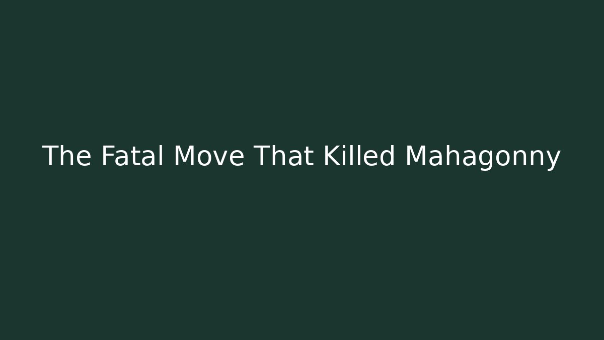 The Fatal Move That Killed Mahagonny