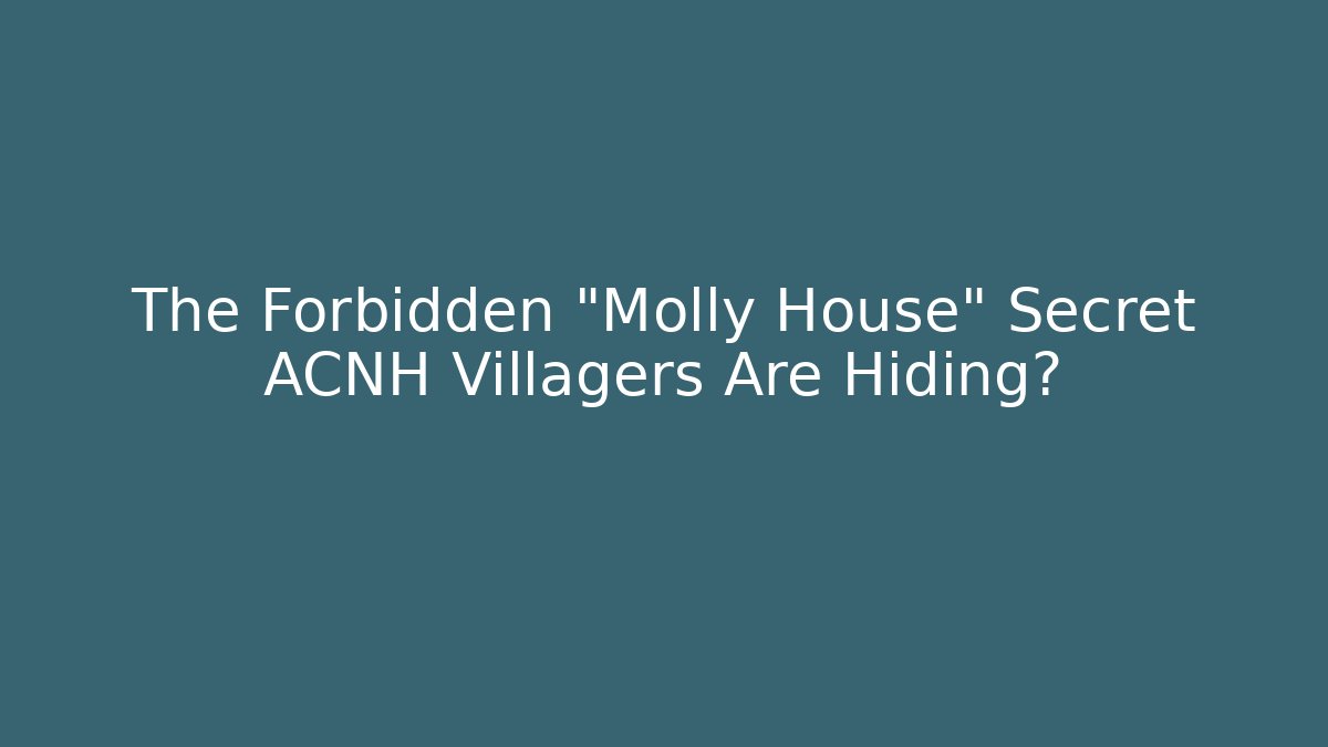 The Forbidden "Molly House" Secret ACNH Villagers Are Hiding?