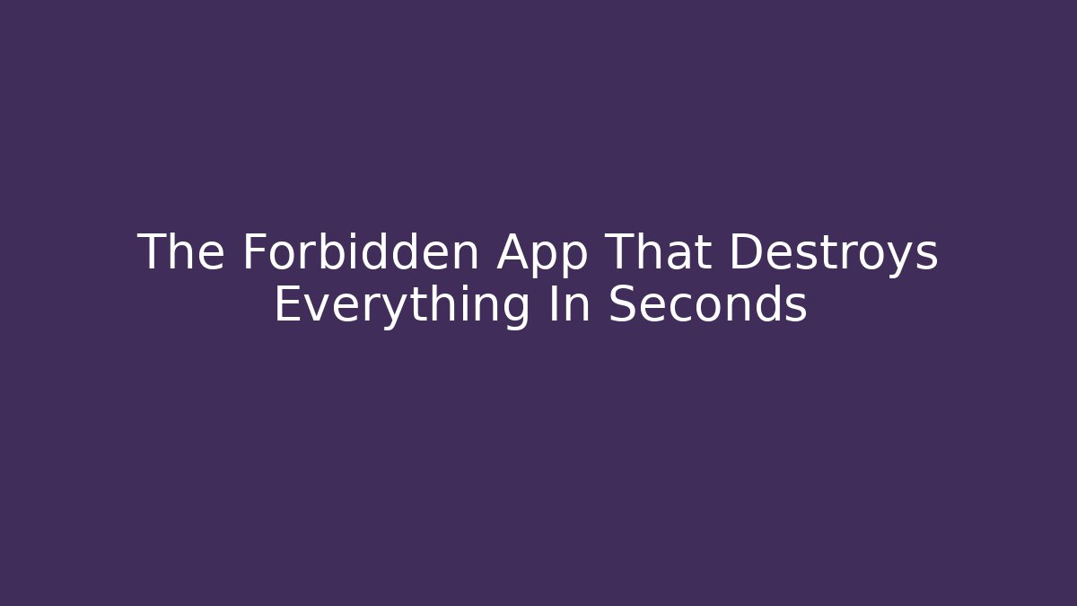 The Forbidden App That Destroys Everything In Seconds - Critter Realm