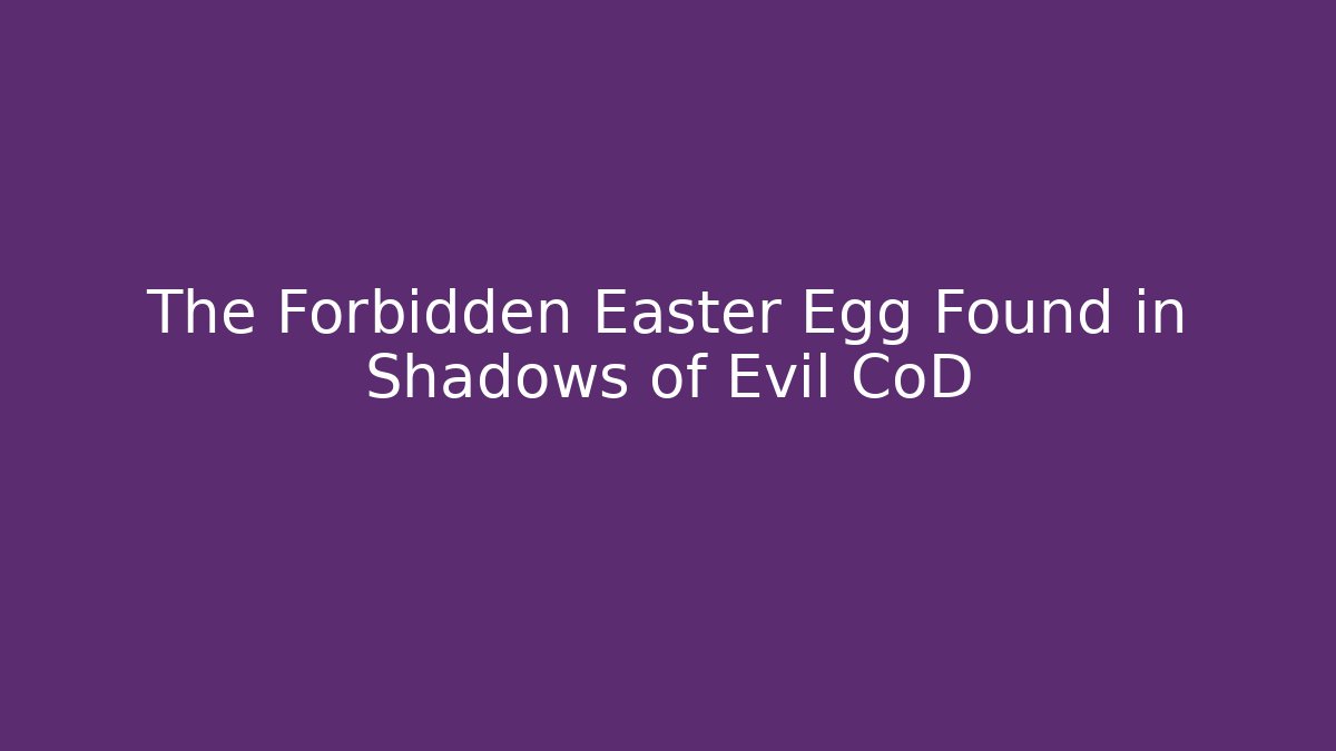 The Forbidden Easter Egg Found in Shadows of Evil CoD - Critter Realm