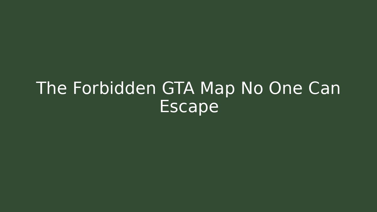 The Forbidden GTA Map No One Can Escape - Critter Realm
