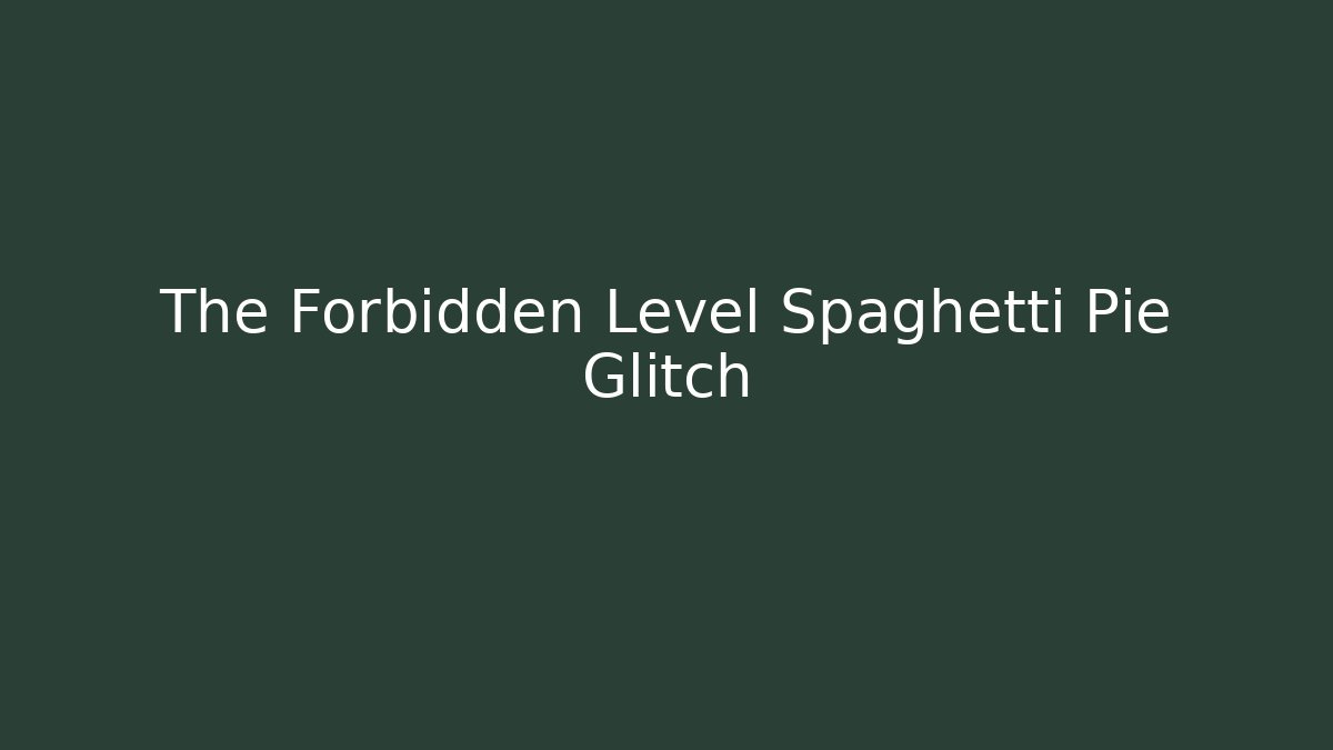 The Forbidden Level Spaghetti Pie Glitch - Critter Realm