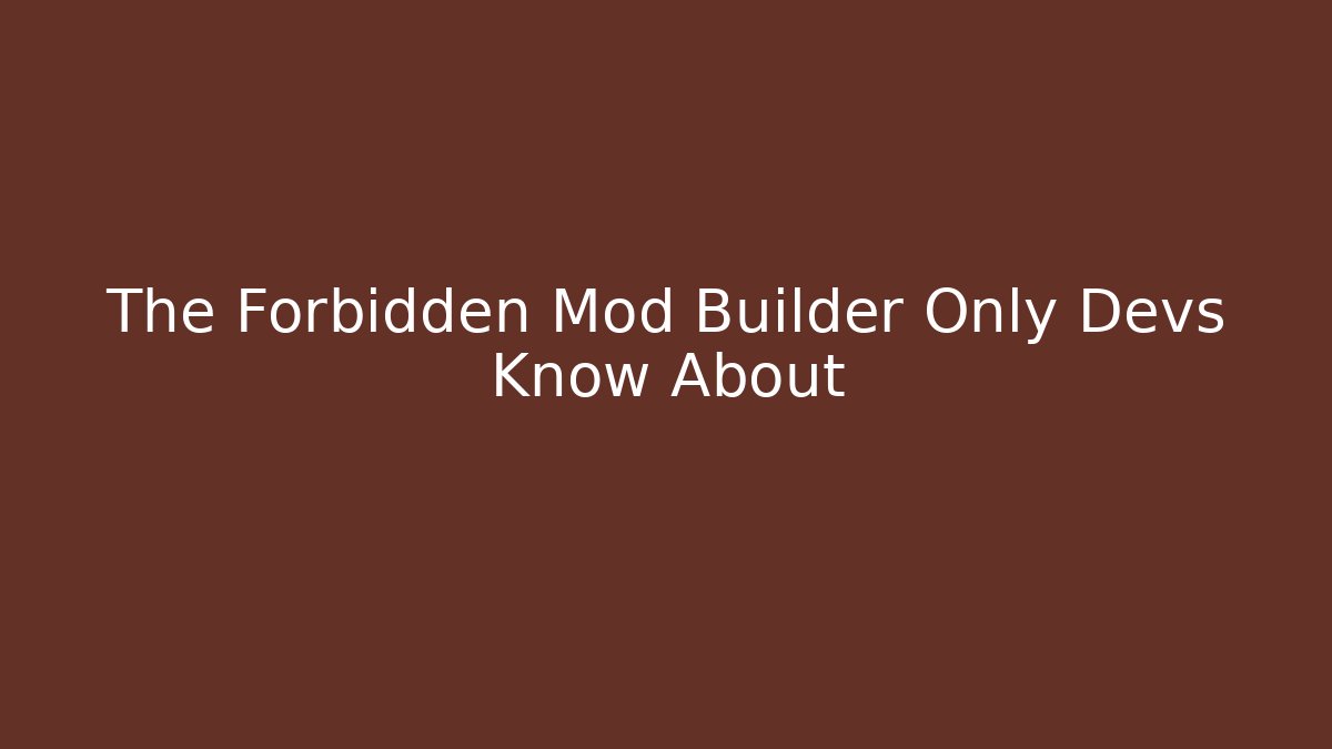 The Forbidden Mod Builder Only Devs Know About - Critter Realm