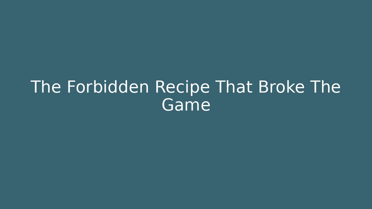 The Forbidden Recipe That Broke The Game - Critter Realm