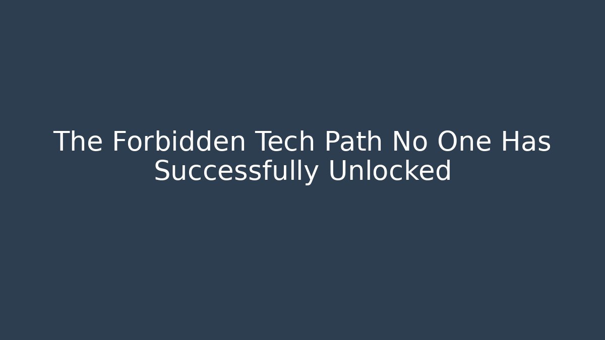 The Forbidden Tech Path No One Has Successfully Unlocked - Critter Realm