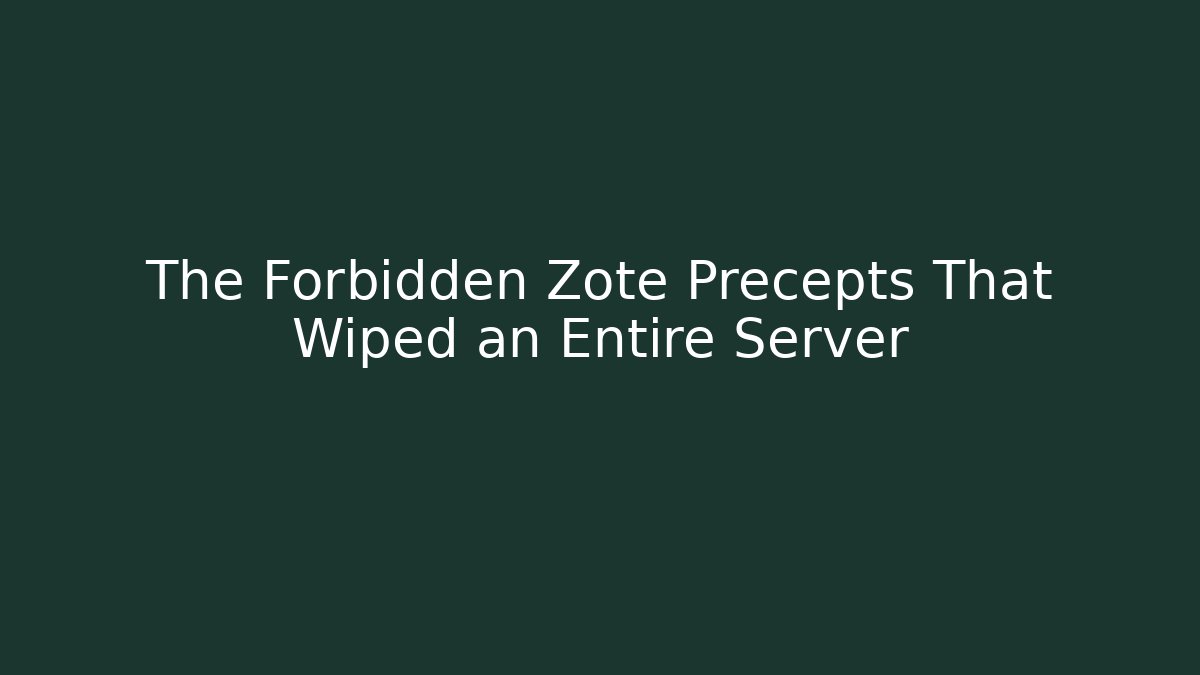 The Forbidden Zote Precepts That Wiped an Entire Server - Critter Realm