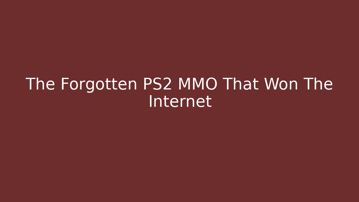 The Forgotten PS2 MMO That Won The Internet