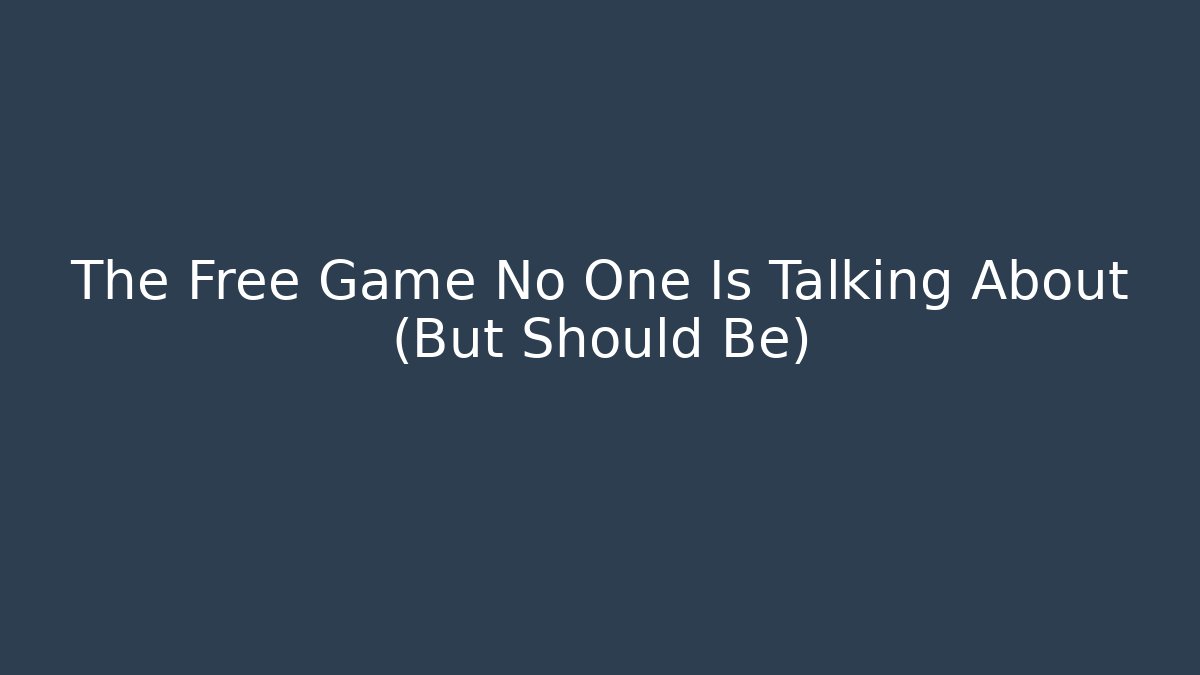 The Free Game No One Is Talking About (But Should Be)