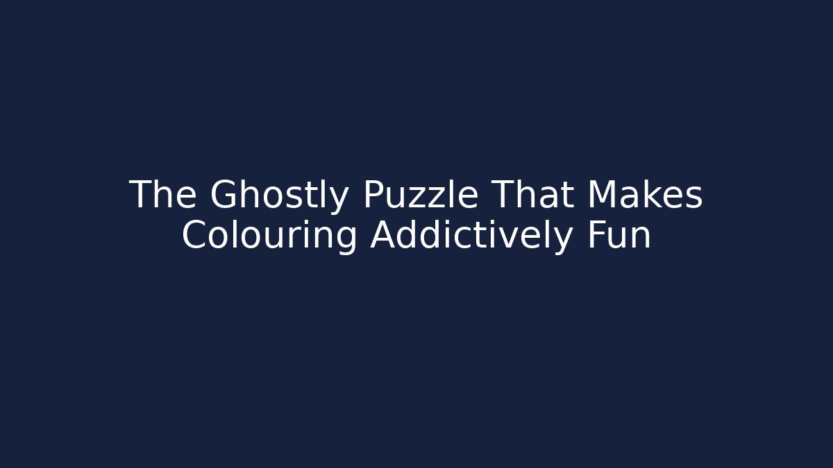 The Ghostly Puzzle That Makes Colouring Addictively Fun