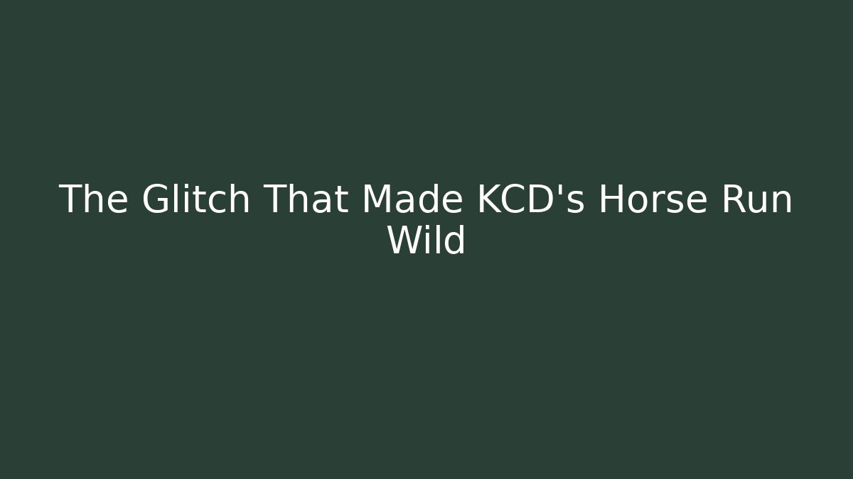 The Glitch That Made KCD's Horse Run Wild