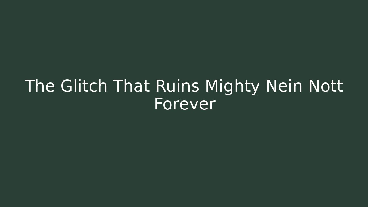 The Glitch That Ruins Mighty Nein Nott Forever