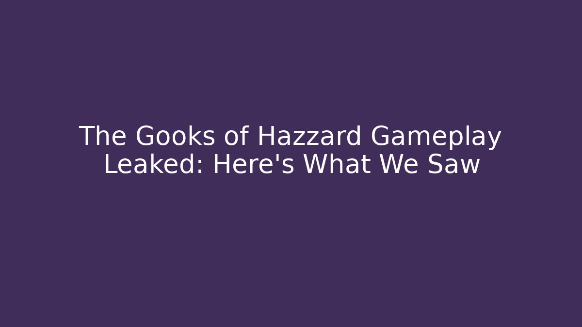 The Gooks of Hazzard Gameplay Leaked: Here's What We Saw