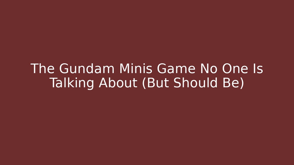 The Gundam Minis Game No One Is Talking About (But Should Be)