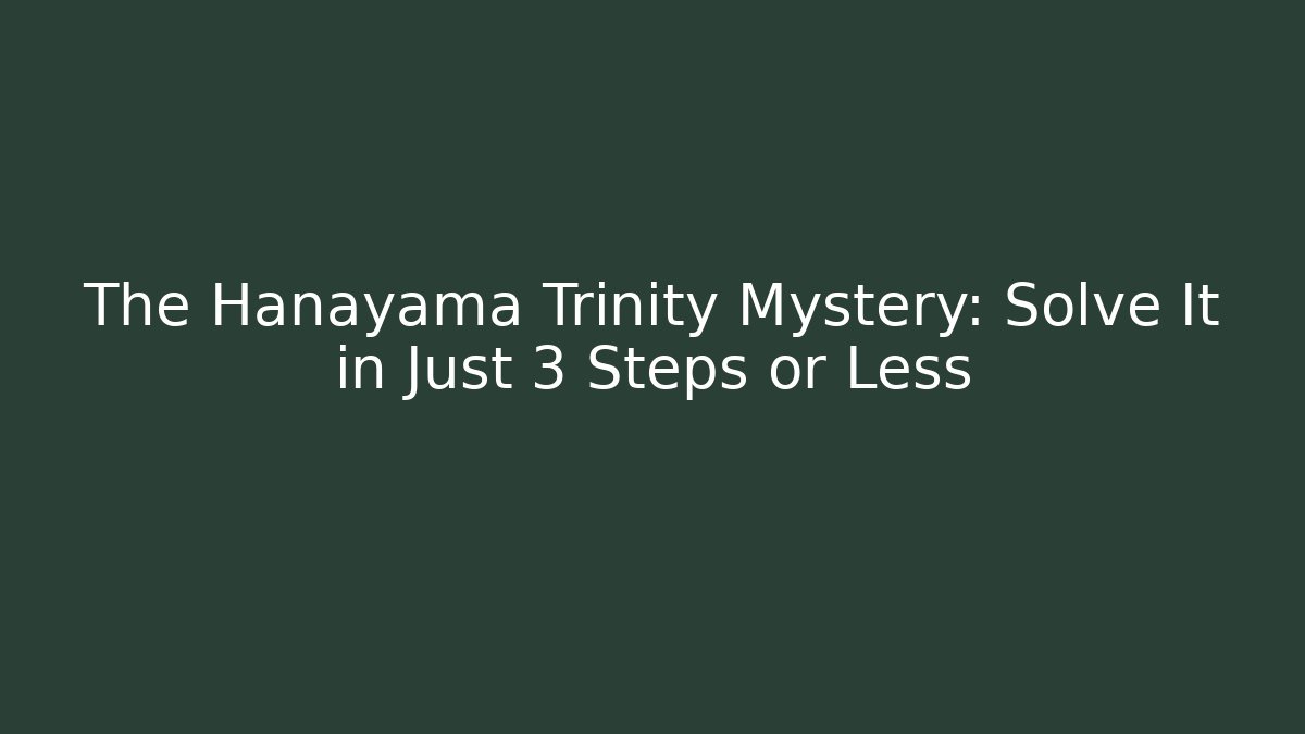 The Hanayama Trinity Mystery: Solve It in Just 3 Steps or Less