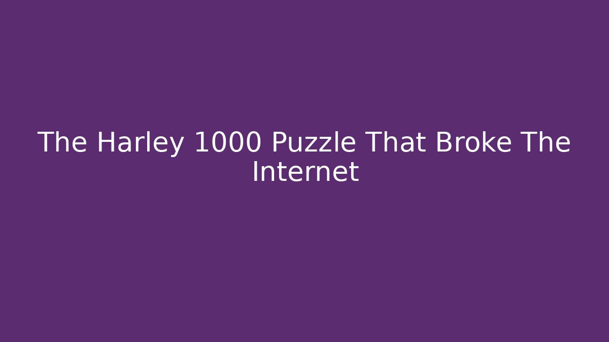 The Harley 1000 Puzzle That Broke The Internet
