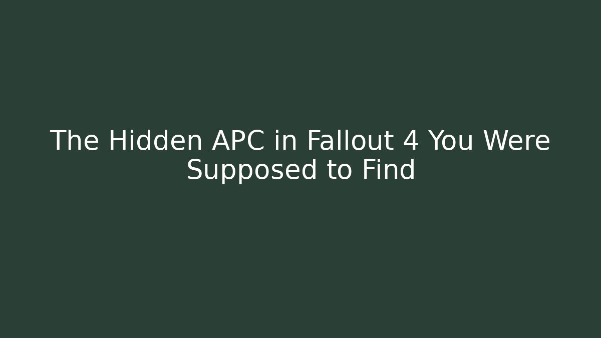 The Hidden APC in Fallout 4 You Were Supposed to Find