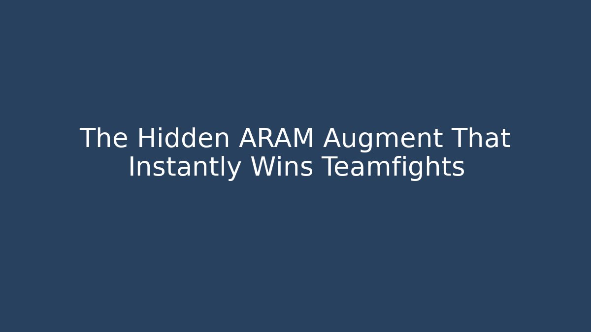 The Hidden ARAM Augment That Instantly Wins Teamfights