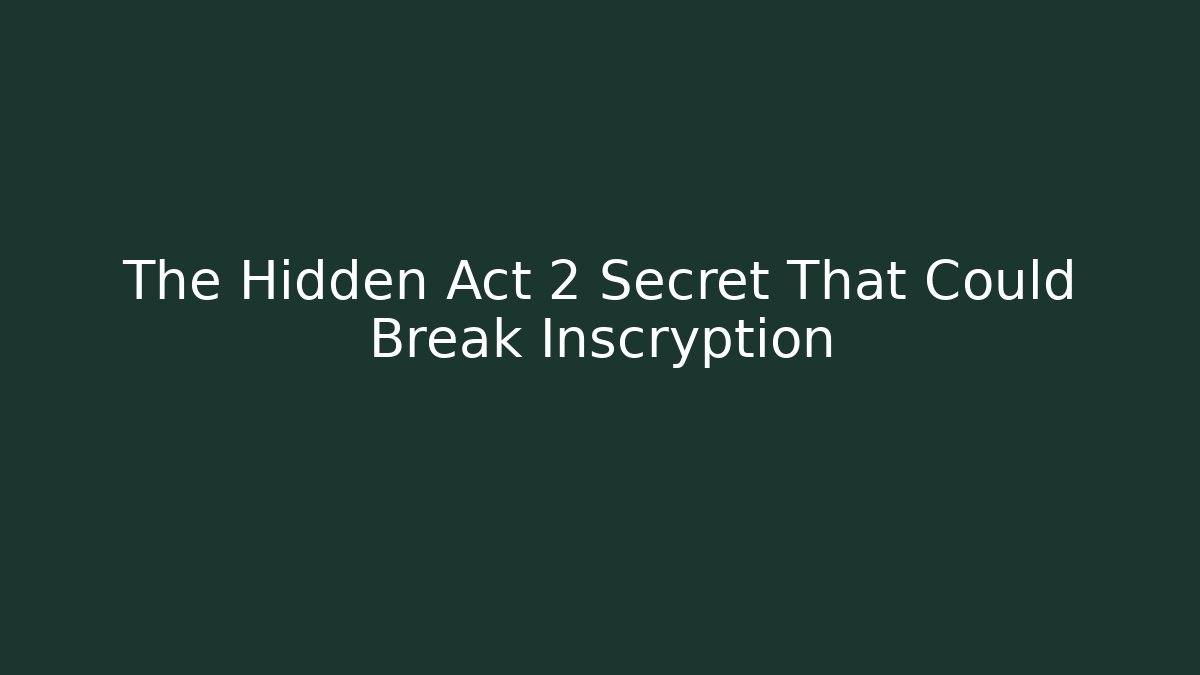 The Hidden Act 2 Secret That Could Break Inscryption - Critter Realm