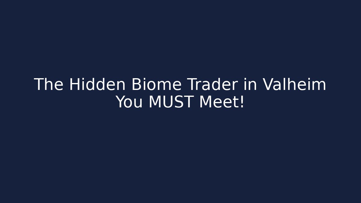 The Hidden Biome Trader in Valheim You MUST Meet! - Critter Realm