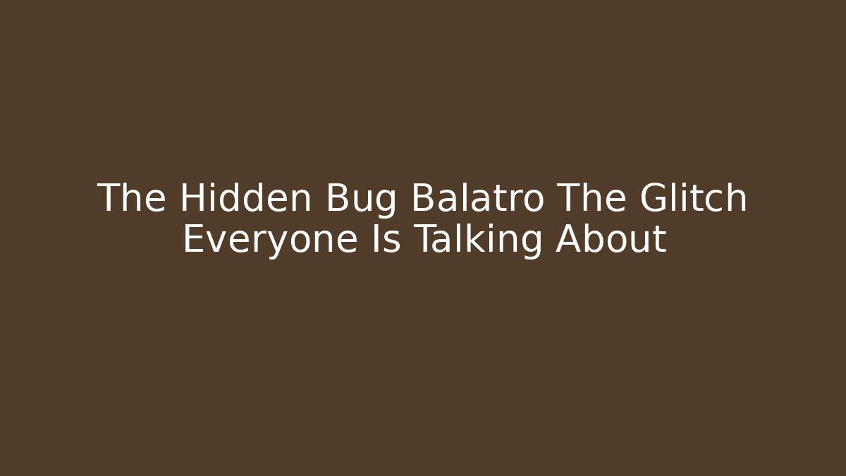 The Hidden Bug Balatro The Glitch Everyone Is Talking About