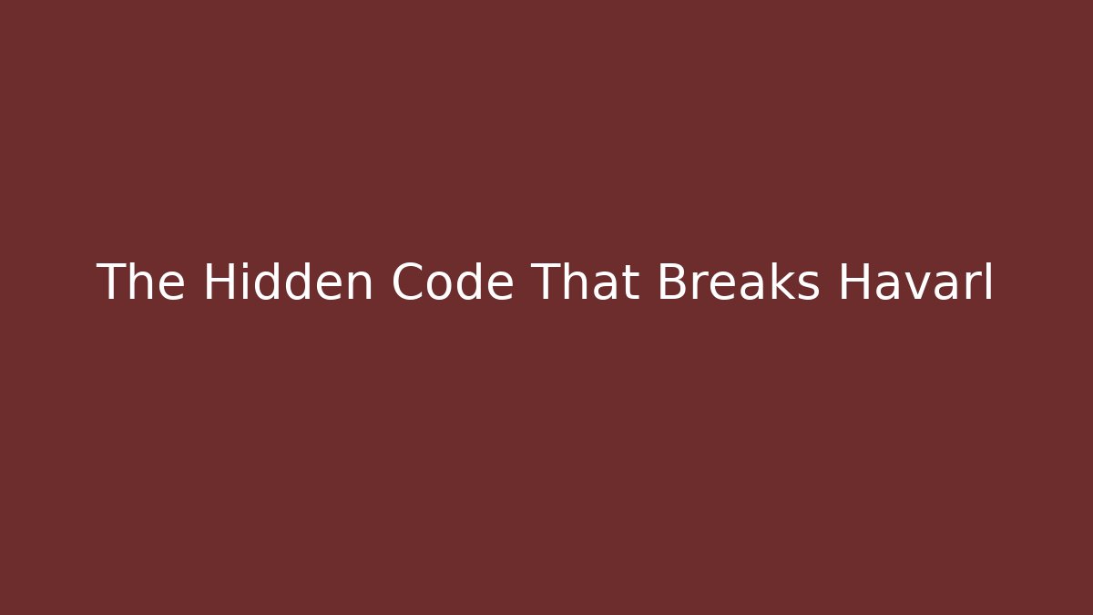 The Hidden Code That Breaks Havarl - Critter Realm