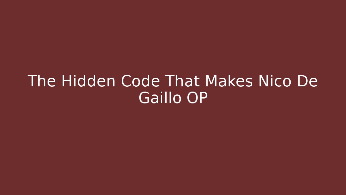 The Hidden Code That Makes Nico De Gaillo OP - Critter Realm
