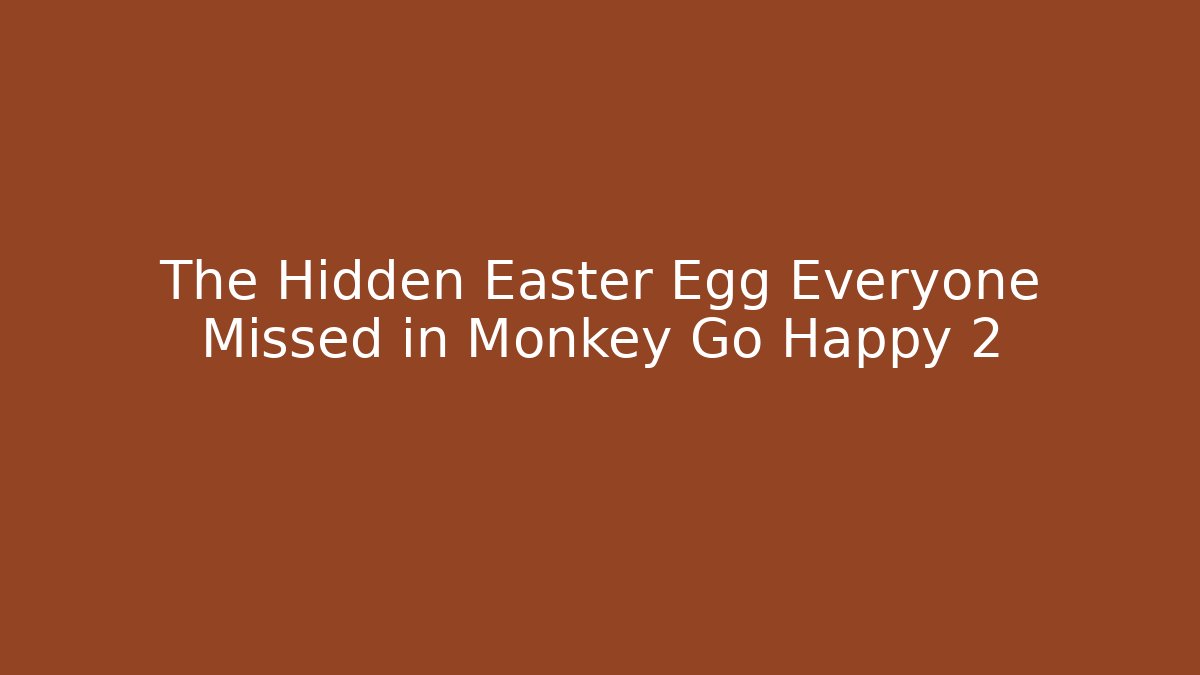 The Hidden Easter Egg Everyone Missed in Monkey Go Happy 2 - Critter Realm