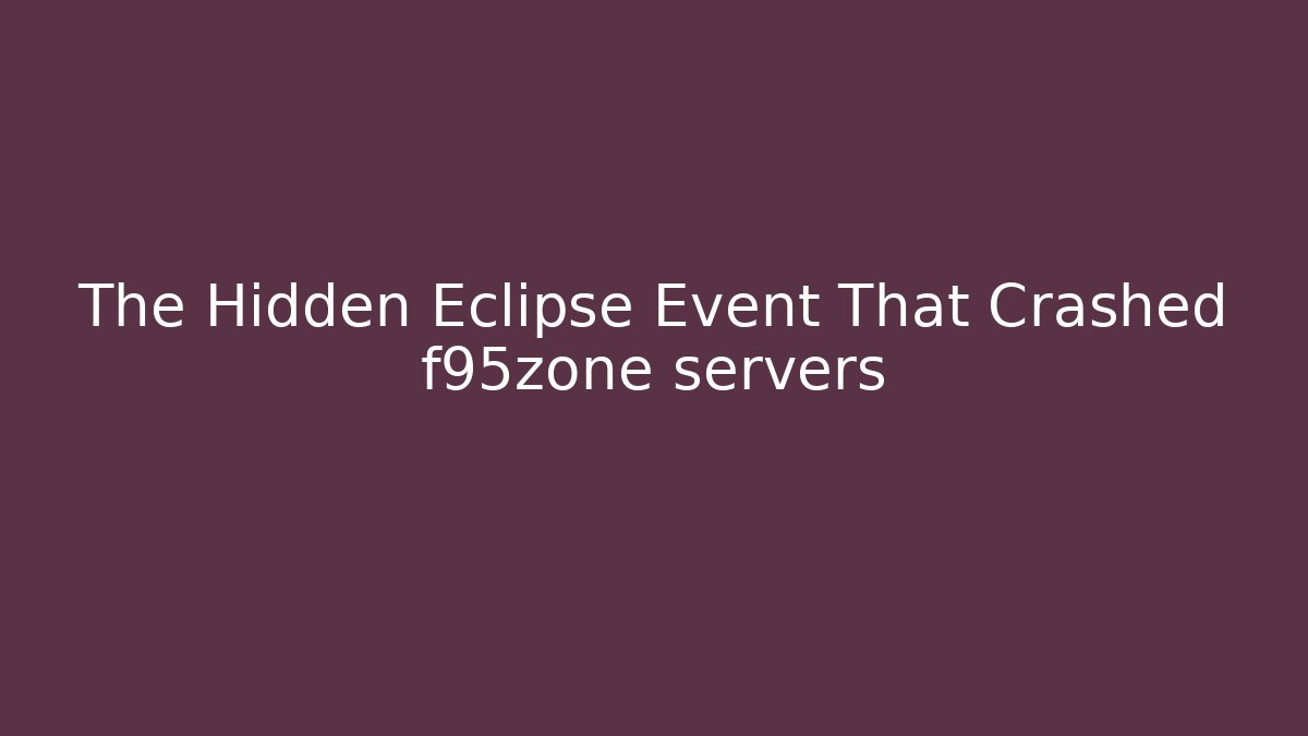 The Hidden Eclipse Event That Crashed f95zone servers - Critter Realm