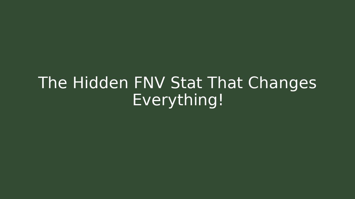 The Hidden FNV Stat That Changes Everything!